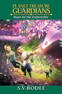 PLANET TREASURE GUARDIANS : Hunt for the Emberteller: